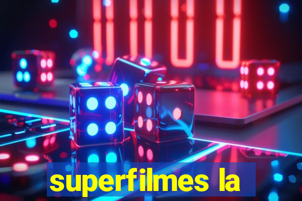 superfilmes la